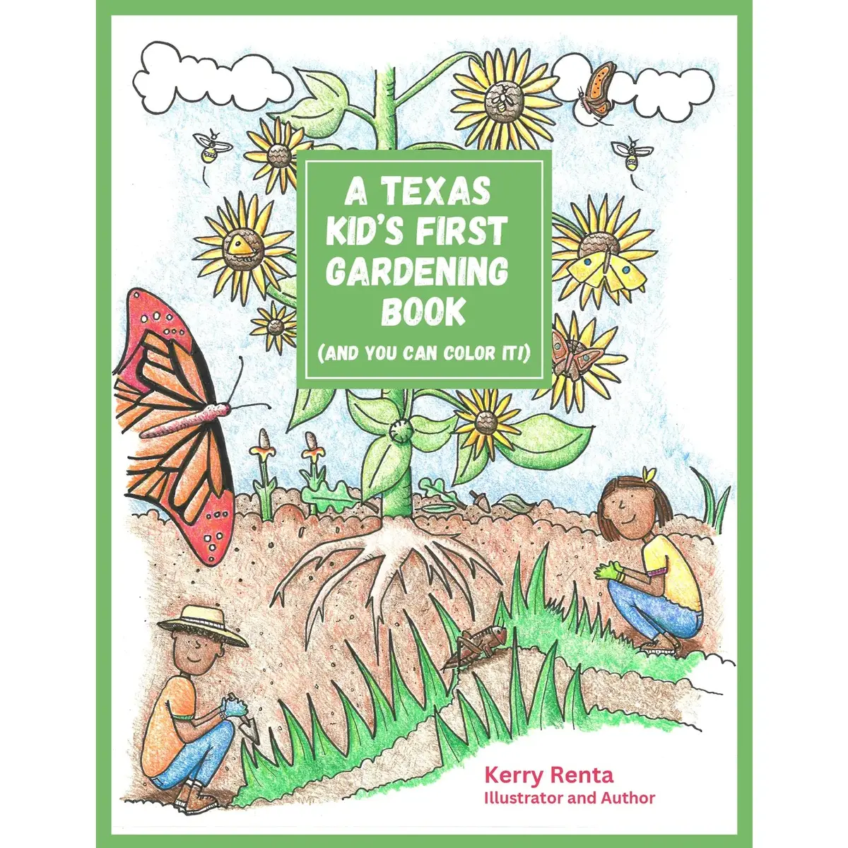 A Texas Kid's First Gardening Book 1
