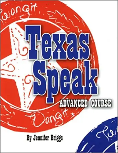 Texas Speak Advanced Course 1