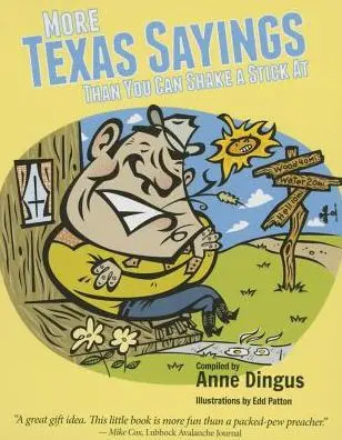 More Texas Sayings 1