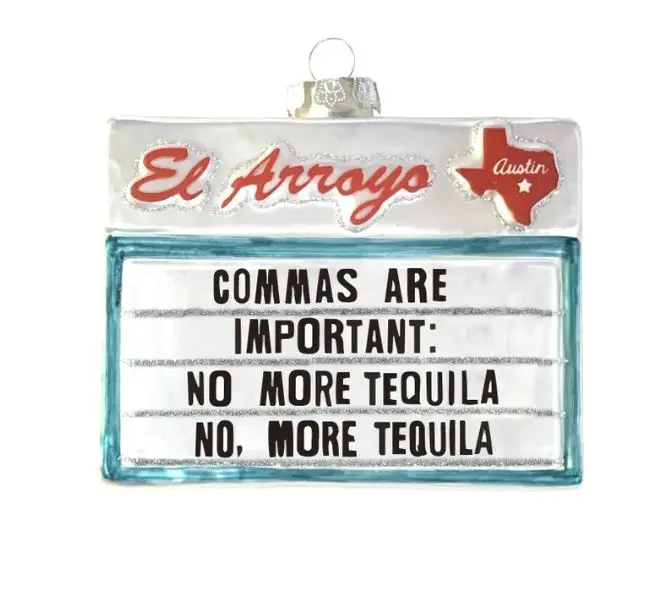 El Arroyo - Commas Are Important Ornament 1