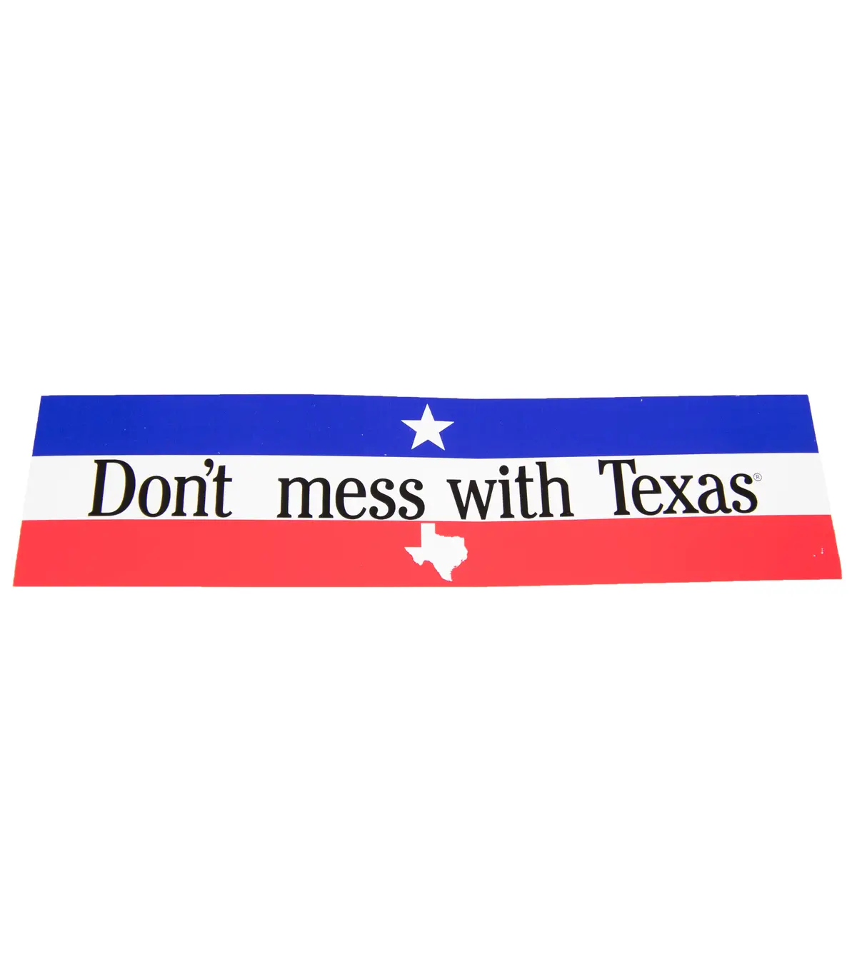 Don't Mess With Texas Bumper Sticker 1