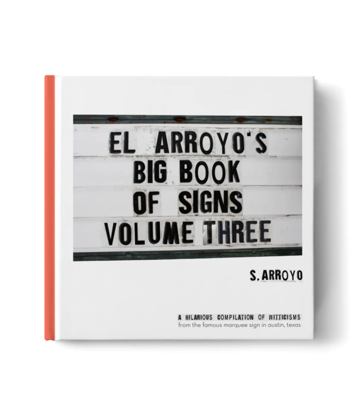 El Arroyo's Big Book Of Signs - Volume Three 1